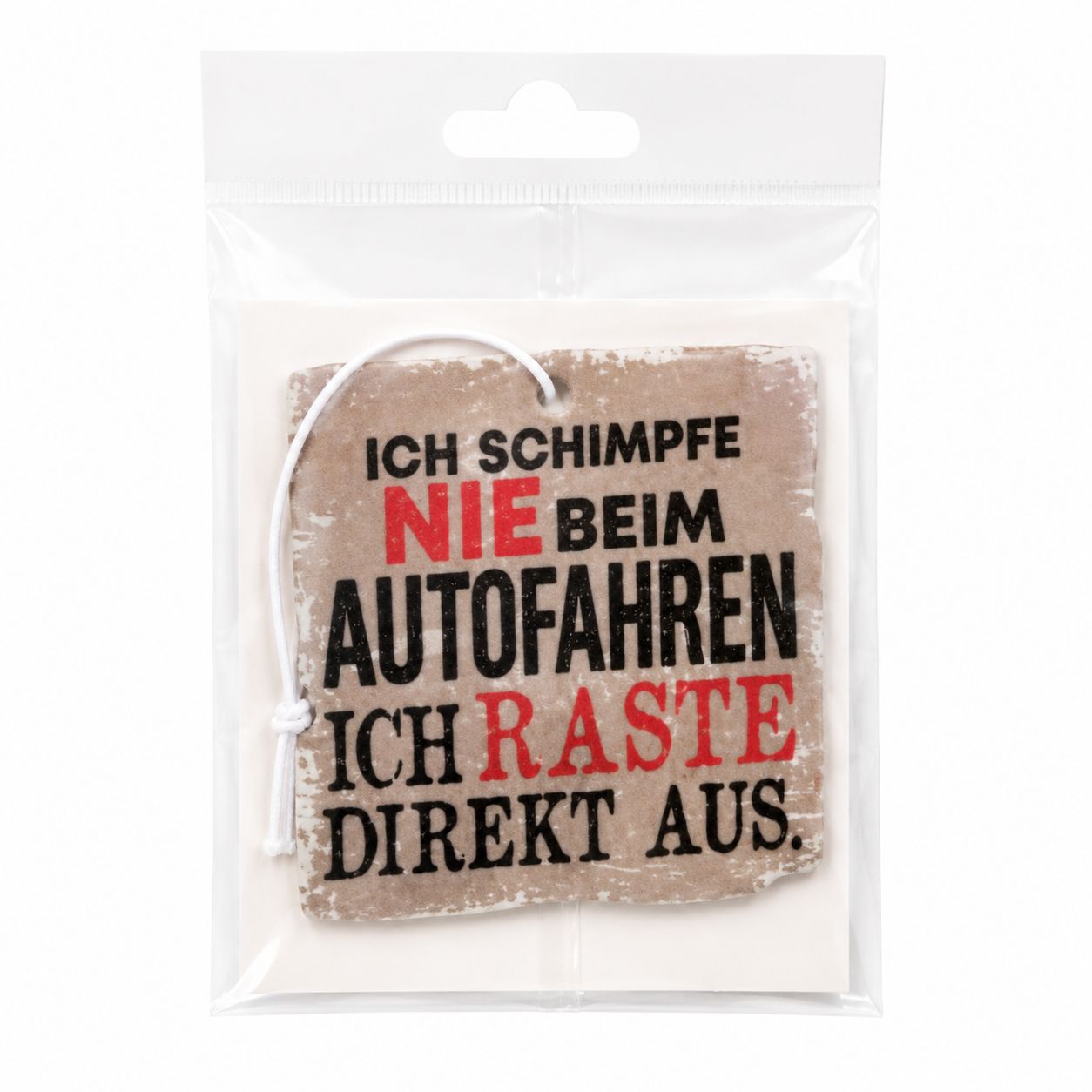 Duftbaum "Ich Raste direkt aus"